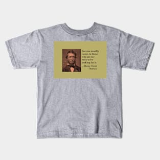 Success quote by Henry David Thoreau Kids T-Shirt